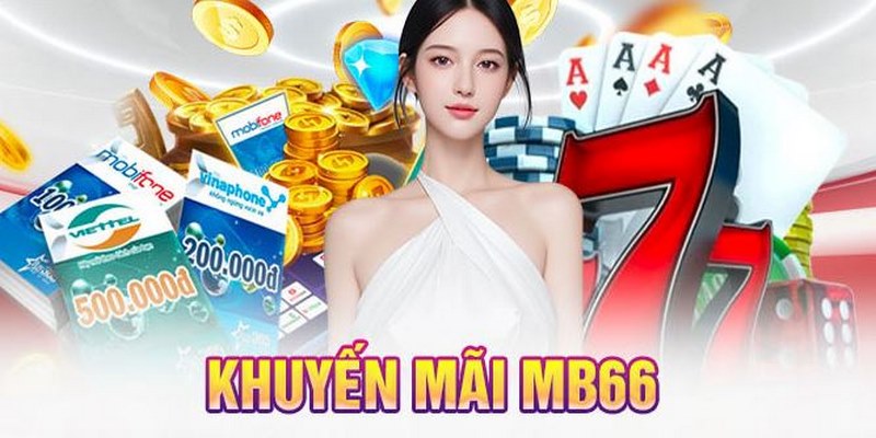 Cập nhật thông tin khuyến mãi MB66 bằng 2 cách cơ bản